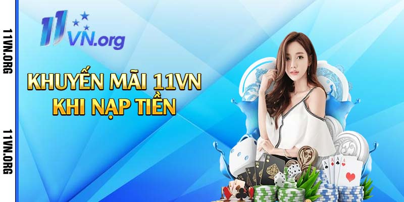 Khuyến mãi 11vn khi nạp tiền 