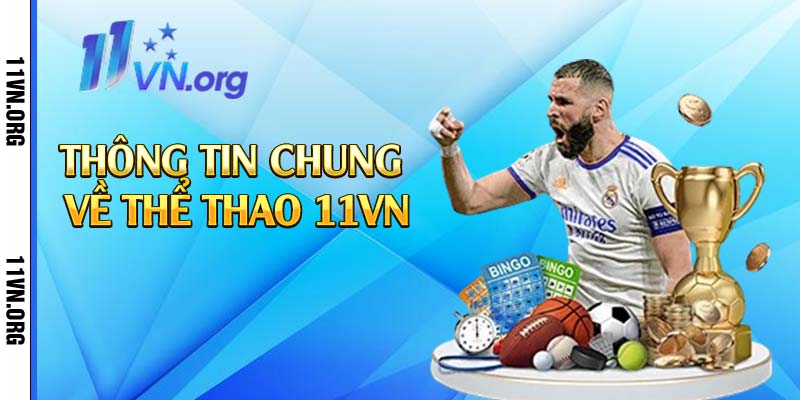 Thông tin chung về thể thao 11vn